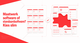 Maatwerk software of standaardsoftware? Kies slim