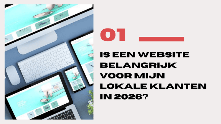Is een website belangrijk voor mijn lokale klanten in 2026?